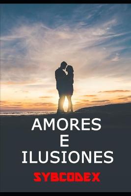 Book cover for Amores e ilusiones