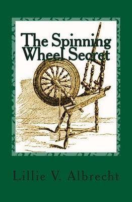 Book cover for The Spinning Wheel Secret