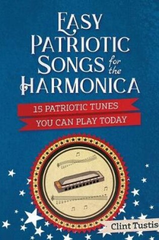 Cover of Easy Patriotic Songs for the Harmonica