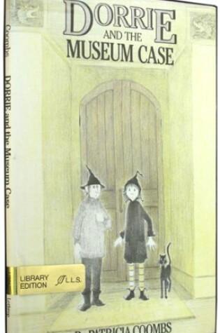 Cover of Dorrie and the Museum Case