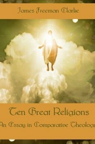 Cover of Ten Great Religions (Illustrated)