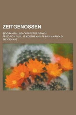 Cover of Zeitgenossen; Biograhien Und Charakteristiken