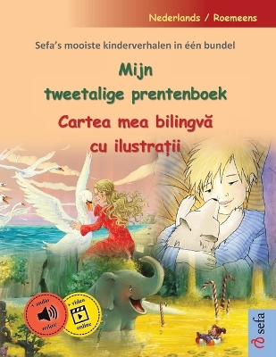 Book cover for Mijn tweetalige prentenboek - Cartea mea bilingvă cu ilustrații (Nederlands / Roemeens)