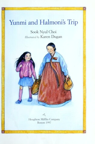 Cover of Yunmi and Halmoni's Trip