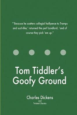 Book cover for Tom Tiddler's Goofy Ground