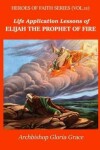 Book cover for Elijah the Prophet of Fire