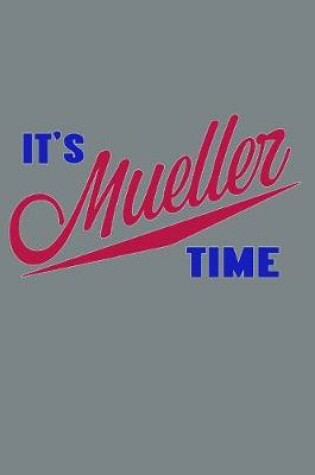 Cover of It's Robert Mueller Time