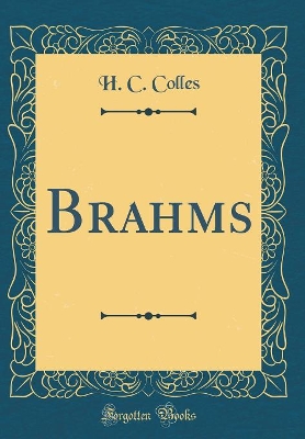 Book cover for Brahms (Classic Reprint)