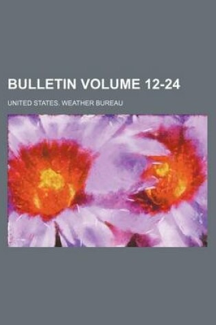 Cover of Bulletin Volume 12-24