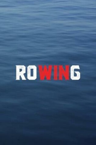 Cover of Rowing