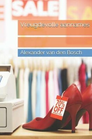 Cover of Vreugdevolle aannames