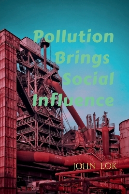 Book cover for Pollution Brings Social Influence