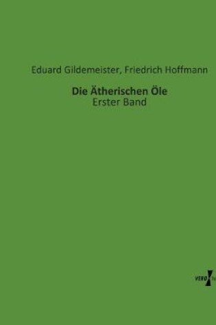 Cover of Die AEtherischen OEle