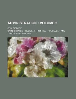 Book cover for Administration (Volume 2); Civil Service