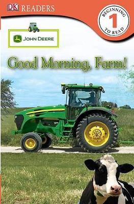 Book cover for John Deere Good Morning, Farm!