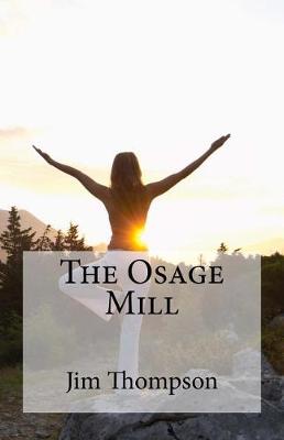 Book cover for The Osage Mill