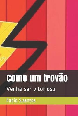 Book cover for Como um trovão