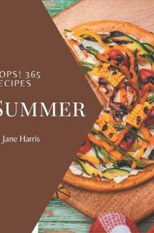 Cover of Oops! 365 Summer Recipes