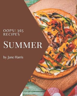 Book cover for Oops! 365 Summer Recipes