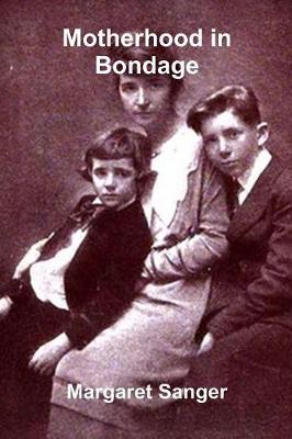 Cover of Motherhood in Bondage