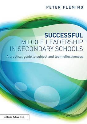 Book cover for Successful Middle Leadership in Secondary Schools