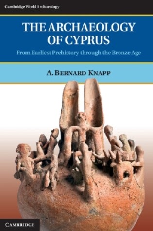 Cover of The Archaeology of Cyprus