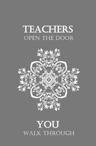 Cover of Teachers Open the Door You walk through