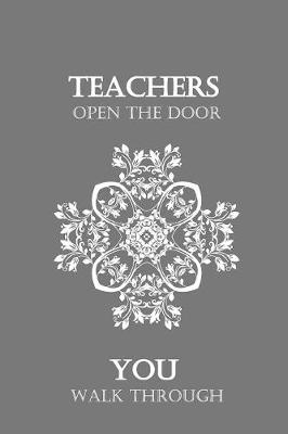 Book cover for Teachers Open the Door You walk through