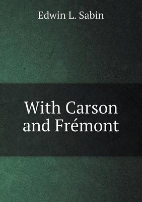 Book cover for With Carson and Frémont