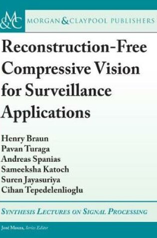 Cover of Reconstruction-Free Compressive Vision for Surveillance Applications