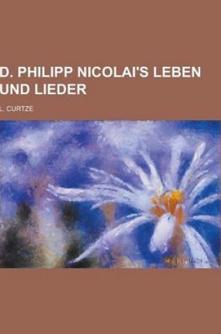 Cover of D. Philipp Nicolai's Leben Und Lieder