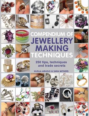 Book cover for Compendium of Jewellery Making Techniques