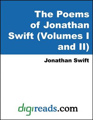 Book cover for The Poems of Jonathan Swift (Volumes I and II)