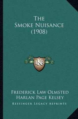 Cover of The Smoke Nuisance (1908) the Smoke Nuisance (1908)