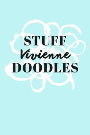 Cover of Stuff Vivienne Doodles