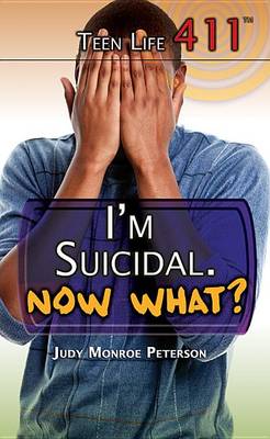 Book cover for I'm Suicidal. Now What?