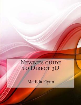 Book cover for Newbies Guide to Direct 3D