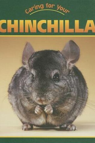 Cover of Caring for Your Chinchilla