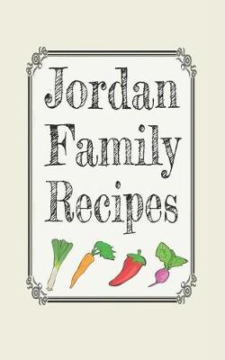 Book cover for Jordan family recipes