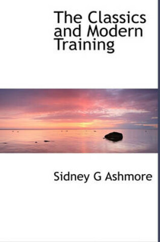 Cover of The Classics and Modern Training