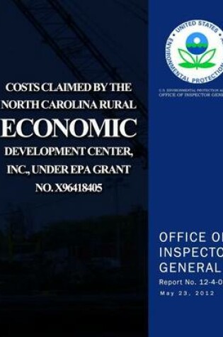 Cover of Costs Claimed by the North Carolina Rural Economic Development Center, Inc., Und