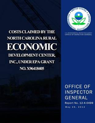 Book cover for Costs Claimed by the North Carolina Rural Economic Development Center, Inc., Und