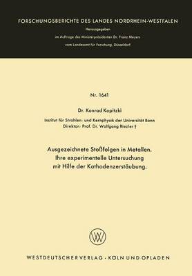 Cover of Ausgezeichnete Stossfolgen in Metallen. Ihre Experimentelle Untersuchung Mit Hilfe Der Kathodenzerstaubung