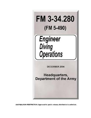 Book cover for fm 3-34.280 Engineer Diving Operations