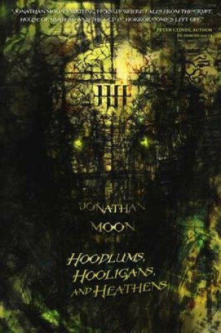 Cover of Hoodlums, Hooligans, and Heathens