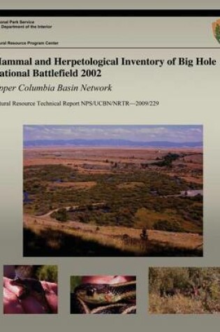 Cover of Mammal and Herpetological Inventory of Big Hole National Battlefield 2002