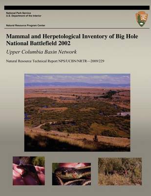 Book cover for Mammal and Herpetological Inventory of Big Hole National Battlefield 2002