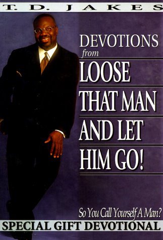 Book cover for Loose That Man and Let Him Go! Devotional