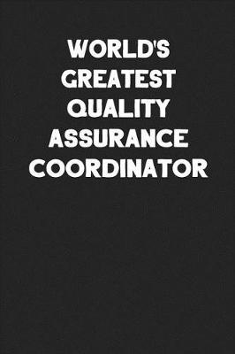 Book cover for World's Greatest Quality Assurance Coordinator