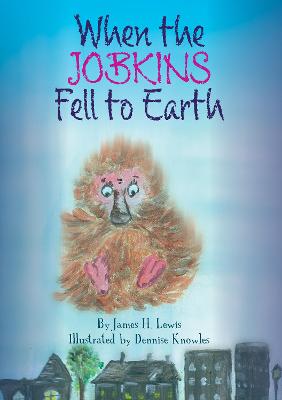 Book cover for When the Jobkins Fell to Earth